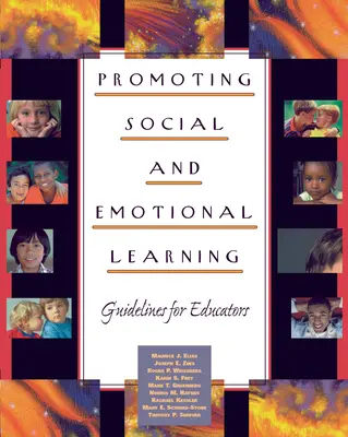 Promover el aprendizaje social y emocional: Directrices para educadores - Promoting Social and Emotional Learning: Guidelines for Educators