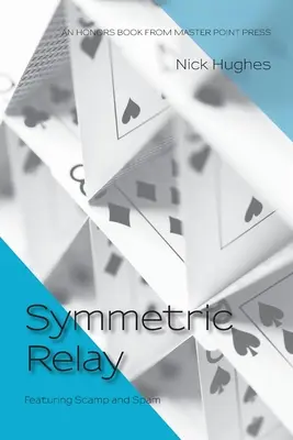 Relé Simétrico - Symmetric Relay