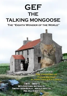 Gef, la mangosta parlante: La octava maravilla del mundo - Gef The Talking Mongoose: The Eighth Wonder of the World