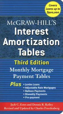 Tablas de amortización de intereses de McGraw-Hill, tercera edición - McGraw-Hill's Interest Amortization Tables, Third Edition