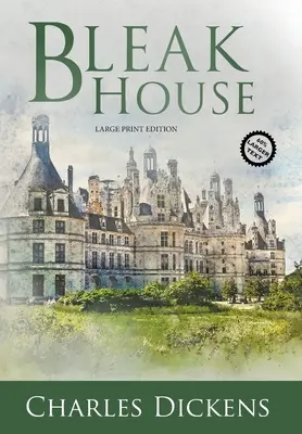 La casa desolada (letra grande, anotada) - Bleak House (Large Print, Annotated)