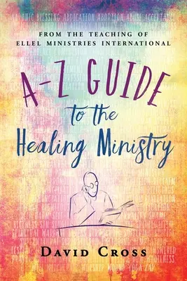 Guía A-Z del Ministerio de Sanidad - A-Z Guide to the Healing Ministry