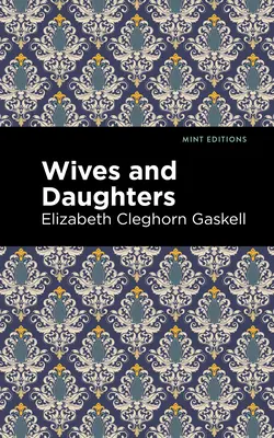 Esposas e hijas - Wives and Daughters