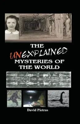 Los misterios inexplicables del mundo - The Unexplained Mysteries of The World