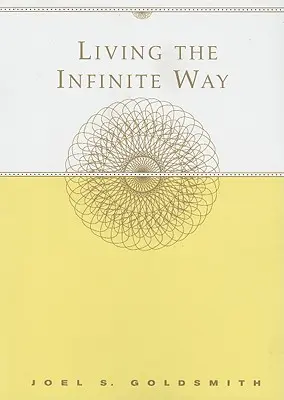 Vivir el Camino Infinito - Living the Infinite Way