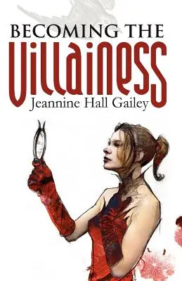 Convertirse en villana - Becoming the Villainess