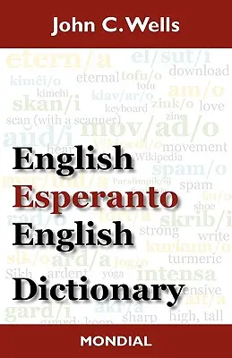 Diccionario Inglés-Esperanto-Inglés (Edición 2010) - English-Esperanto-English Dictionary (2010 Edition)