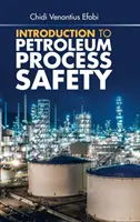 Introducción a la seguridad en los procesos petrolíferos - Introduction to Petroleum Process Safety