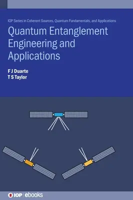 Ingeniería y aplicaciones del entrelazamiento cuántico - Quantum Entanglement Engineering and Applications