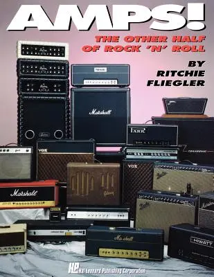 ¡Amps! La otra mitad del rock and roll - Amps!: The Other Half of Rock 'n' Roll