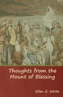 Pensamientos desde el Monte de la Bendición - Thoughts from the Mount of Blessing