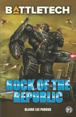 BattleTech: La Roca de la República - BattleTech: Rock of the Republic