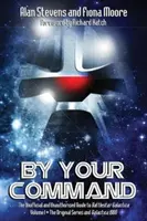 By Your Command Vol 1: Guía no oficial y no autorizada de Battlestar Galactica: Serie original y Galactica - By Your Command Vol 1: The Unofficial and Unauthorised Guide to Battlestar Galactica: Original Series and Galactica