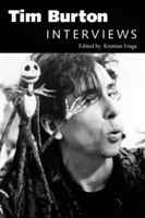 Tim Burton Entrevistas - Tim Burton: Interviews