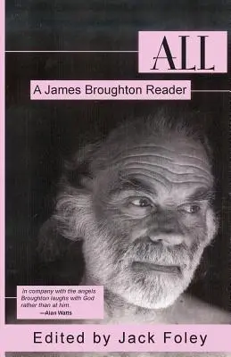 Todos: Una lectura de James Broughton - All: A James Broughton Reader