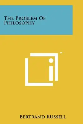 El problema de la filosofía - The Problem Of Philosophy