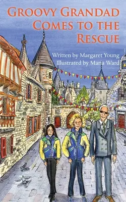 El abuelo genial acude al rescate - Groovy Grandad Comes to the Rescue