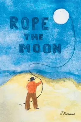 Cuerda a la Luna - Rope the Moon