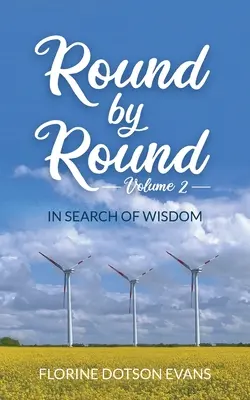 Round By Round Volumen 2: En busca de la sabiduría - Round By Round Volume 2: In Search of Wisdom