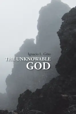 El Dios incognoscible - The Unknowable God