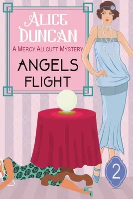 Vuelo de ángeles (Serie de misterio de Mercy Allcutt, Libro 2) - Angels Flight (A Mercy Allcutt Mystery Series, Book 2)