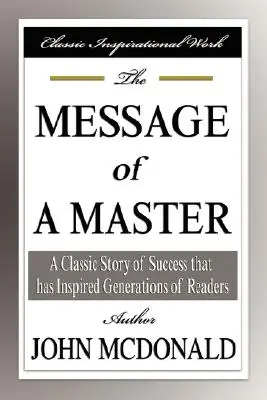 El mensaje de un maestro - The Message of a Master