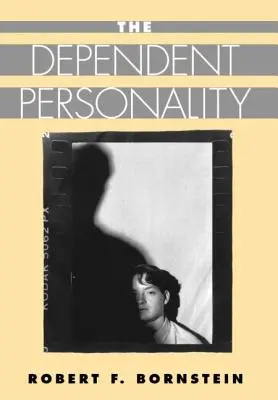 La personalidad dependiente - The Dependent Personality