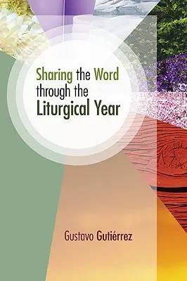 Compartir la Palabra a través del Año Litúrgico - Sharing the Word Through the Liturgical Year