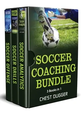 Paquete de entrenamiento de fútbol: 3 Libros en 1 - Soccer Coaching Bundle: 3 Books in 1