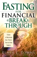 Ayuno para el Avance Financiero - Fasting for Financial Breakthrough