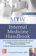 Master the Wards: Manual de Medicina Interna, Tercera Edición - Master the Wards: Internal Medicine Handbook, Third Edition