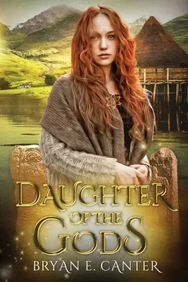 Hija de los dioses: novela de los pictos - Daughter of the Gods: A Novel of the Picts