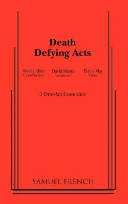 Actos que desafían a la muerte - Death Defying Acts