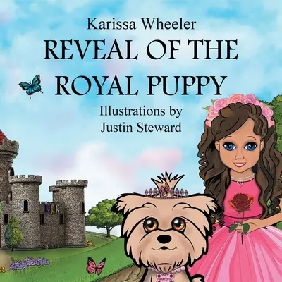 La revelación del cachorro real - Reveal of the Royal Puppy