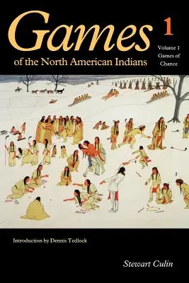 Juegos de los Indios Norteamericanos, Volumen 1: Juegos de Azar - Games of the North American Indians, Volume 1: Games of Chance