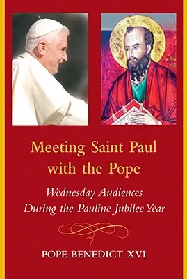 Encuentro de San Pablo con el Papa: Las audiencias de los miércoles durante el Año Jubilar Paulino - Meeting Saint Paul with the Pope: Wednesday Audiences During the Pauline Jubilee Year