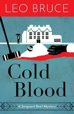 A Sangre Fría: Un Misterio del Sargento Beef - Cold Blood: A Sergeant Beef Mystery