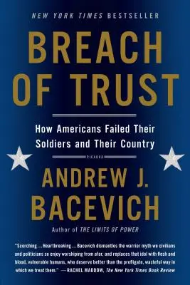 Abuso de confianza: Cómo los estadounidenses fallaron a sus soldados y a su país - Breach of Trust: How Americans Failed Their Soldiers and Their Country