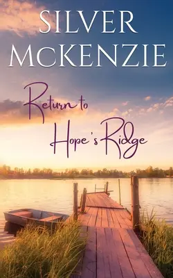 Regreso a Hope's Ridge: Ficción romántica femenina - Return to Hope's Ridge: Romantic Women's Fiction