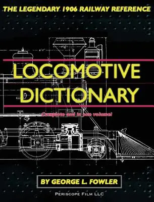 Diccionario de locomotoras - Locomotive Dictionary