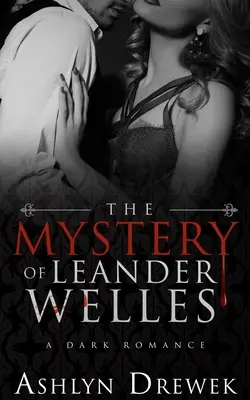 El misterio de Leander Welles - The Mystery of Leander Welles