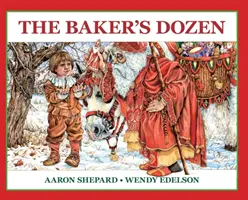 La docena del panadero: A Saint Nicholas Tale, with Bonus Cookie Recipe and Pattern for St. Nicholas Christmas Cookies (25th Anniversary Editi - The Baker's Dozen: A Saint Nicholas Tale, with Bonus Cookie Recipe and Pattern for St. Nicholas Christmas Cookies (25th Anniversary Editi