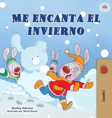 I Love Winter (Libro Infantil Español) - I Love Winter (Spanish Children's Book)