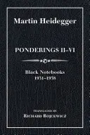 Reflexiones II-VI, edición limitada: Cuadernos negros 1931-1938 - Ponderings II-VI, Limited Edition: Black Notebooks 1931-1938