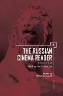 Lector de cine ruso: Volumen I, de 1908 a la era Stalin - The Russian Cinema Reader: Volume I, 1908 to the Stalin Era