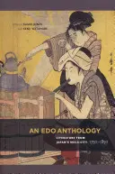 Antología de EDO: Literatura de las megaciudades japonesas, 1750-1850 - An EDO Anthology: Literature from Japan's Mega-City, 1750-1850