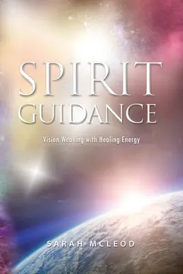 Guía espiritual: Tejer la visión con energía curativa - Spirit Guidance: Vision Weaving with Healing Energy