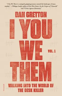 I You We Them: Volumen 1: Entrando en el mundo de los asesinos de escritorio - I You We Them: Volume 1: Walking Into the World of the Desk Killer