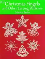 Ángeles de Navidad y otros patrones de frivolité - Christmas Angels and Other Tatting Patterns