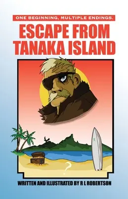 Huida de la isla de Tanaka - Escape from Tanaka Island